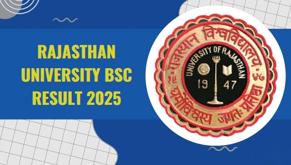 Rajasthan University BA Result 2025: अब इंतजार खत्म, पार्ट 2 और 3 के नतीजे हुए जारी