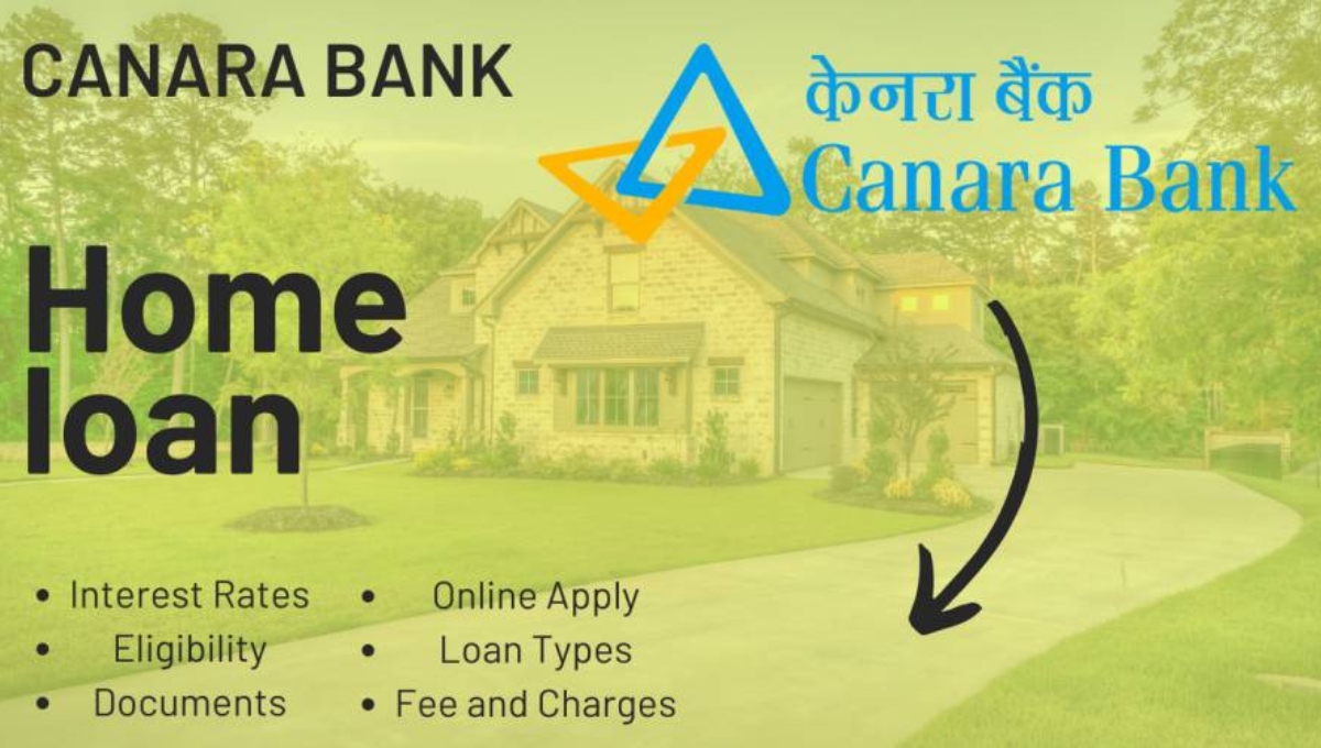 Canara Bank Home Loan 2025: 15 लाख के लोन पर 12 साल में कितनी बनेगी EMI जानिए पूरी कैलकुलेशन