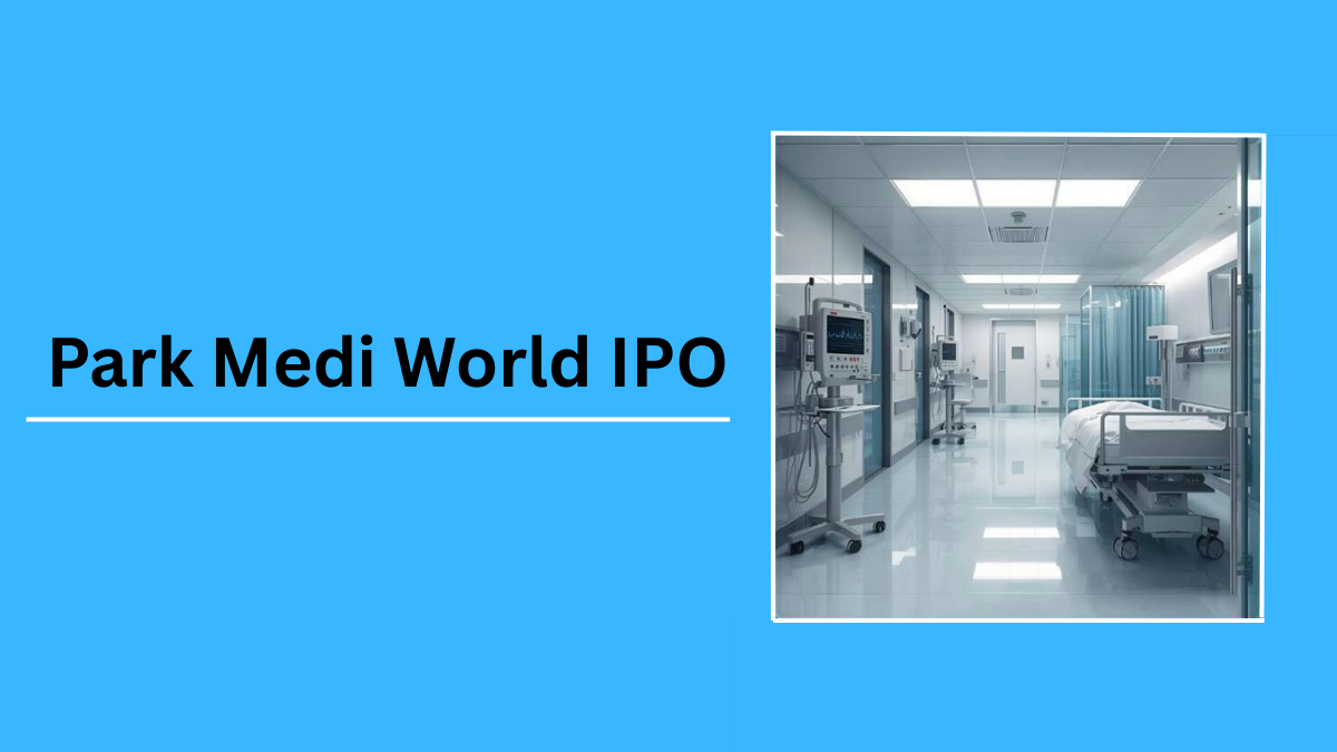 Park Medi World IPO