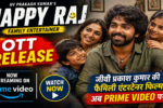 Happy Raj OTT Release