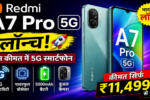 Redmi A7 Pro 5G लॉन्च