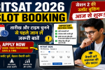 BITSAT 2026 Slot Booking